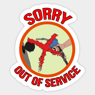 Sorry Out Of Service Sticker